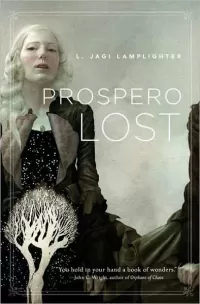 Prospero Lost (Prospero's Daughter #1)