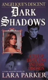 Angelique's Descent (Dark Shadows)