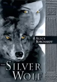 The Silver Wolf (Legends of the Wolves #1)