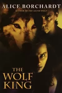 The Wolf King (Legends of the Wolves #3)