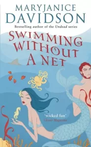 Swimming without a Net (Fred the Mermaid Trilogy #2)