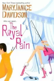 The Royal Pain (Alaskan Royal Family #2)