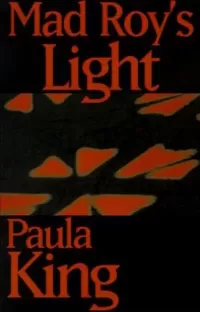 Mad Roy's Light