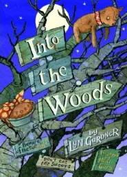 Into the Woods (Into the Woods #1)