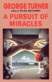 A Pursuit of Miracles