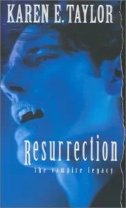 Resurrection (The Vampire Legacy #6)