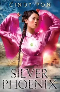 Silver Phoenix (Silver Phoenix #1)