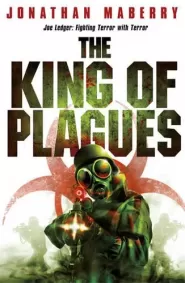The King of Plagues (Joe Ledger and the Department of Military Science #3)