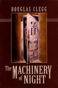 The Machinery of Night