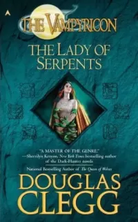 The Lady of Serpents (The Vampyricon #2)
