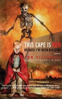 This Cape Is Red Because I've Been Bleeding