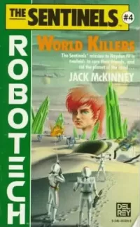 World Killers (Robotech: The Sentinels #4)