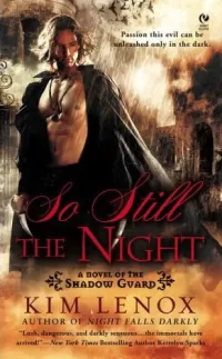 So Still the Night (Shadow Guard #2)