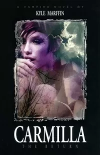 Carmilla: The Return