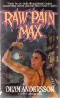 Raw Pain Max