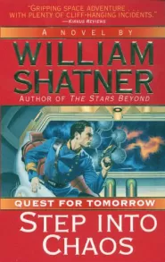 Step into Chaos (Quest for Tomorrow #3)
