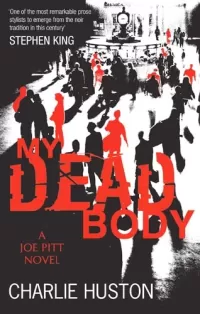 My Dead Body (Joe Pitt #5)