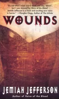 Wounds (Voice of the Blood #2)