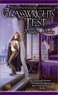 The Glasswrights' Test (Glasswrights' Guild #4)
