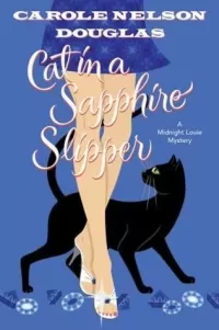 Cat in a Sapphire Slipper (Midnight Louie Mysteries #20)