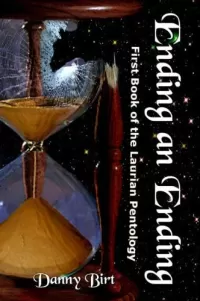 Ending an Ending (Laurian Pentology #1)