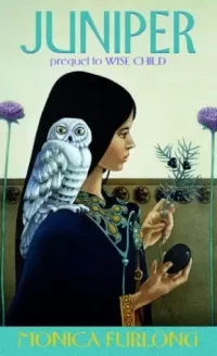 Juniper (Wise Child #2)