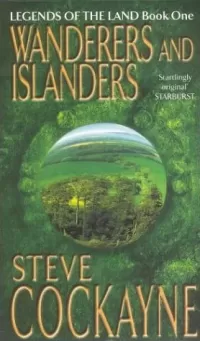 Wanderers and Islanders (Legends of the Land #1)