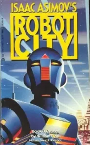 Cyborg (Isaac Asimov's Robot City #3)