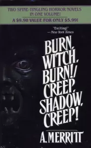 Burn, Witch, Burn! / Creep, Shadow, Creep!