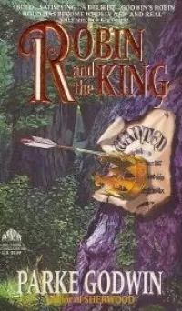 Robin and the King (Sherwood #2)