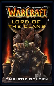 Lord of the Clans (WarCraft #2)