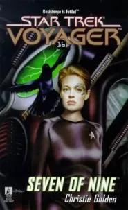 Seven of Nine (Star Trek: Voyager (numbered novels) #16)