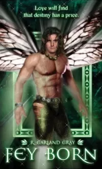 Fey Born (Faery Faith #2)