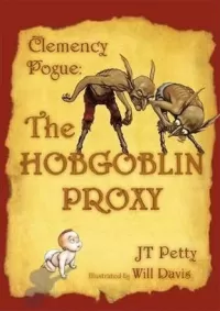 The Hobgoblin Proxy (Clemency Pogue #2)