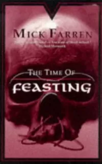 The Time of Feasting (The Renquist Quartet #1)