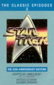 Star Trek: The Classic Episodes 3 (Star Trek: Classic Episodes #3)