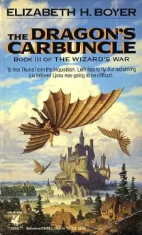 The Dragon's Carbuncle (Wizard's War #3)