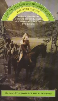 The Thrall and the Dragon's Heart (The World of the Alfar #3)