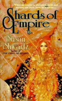 Shards of Empire (Shards of Empire #1)