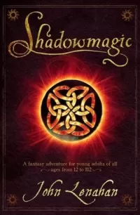 Shadowmagic (Shadowmagic #1)