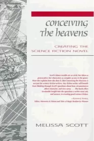 Conceiving the Heavens: Creating the Science Fiction Novel