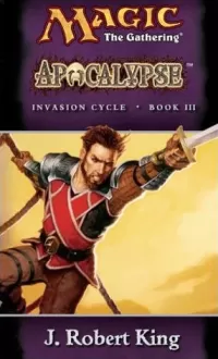 Apocalypse (Magic: The Gathering: Invasion Cycle #3)