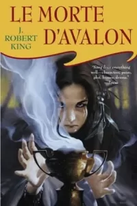 Le Morte d'Avalon (King Arthur #3)