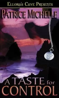 A Taste for Control (Kendrians #3)