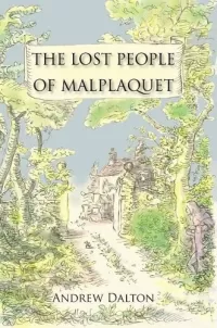 The Lost People of Malplaquet (Malplaquet Trilogy #2)