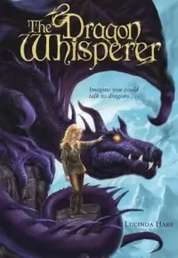 The Dragon Whisperer (Dragonsdome Chronicles #1)