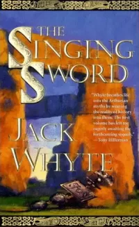 The Singing Sword (The Camulod Chronicles #2)