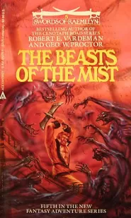 The Beasts of the Mist (Swords of Raemllyn #5)