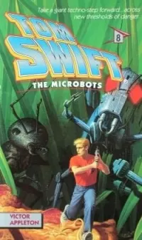 The Microbots (Tom Swift (Series 3) #8)