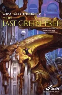 The Last Green Tree (The Ordinary #2)